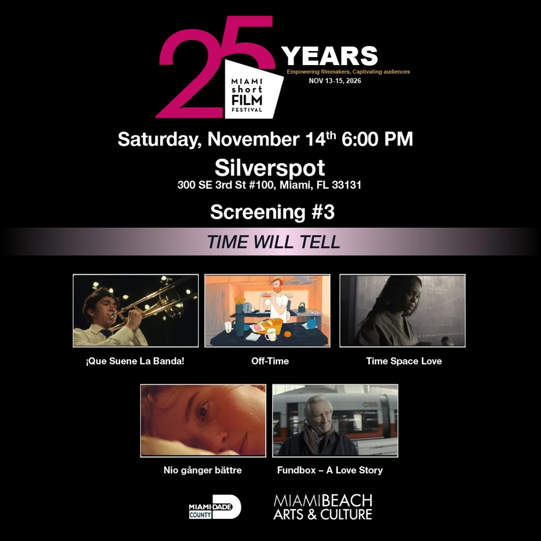 MIAMI short FILM FESTIVAL 25th Edition - Screening # 3 - Time Will Tell Nov•14•2026 • 6PM (photo 2)