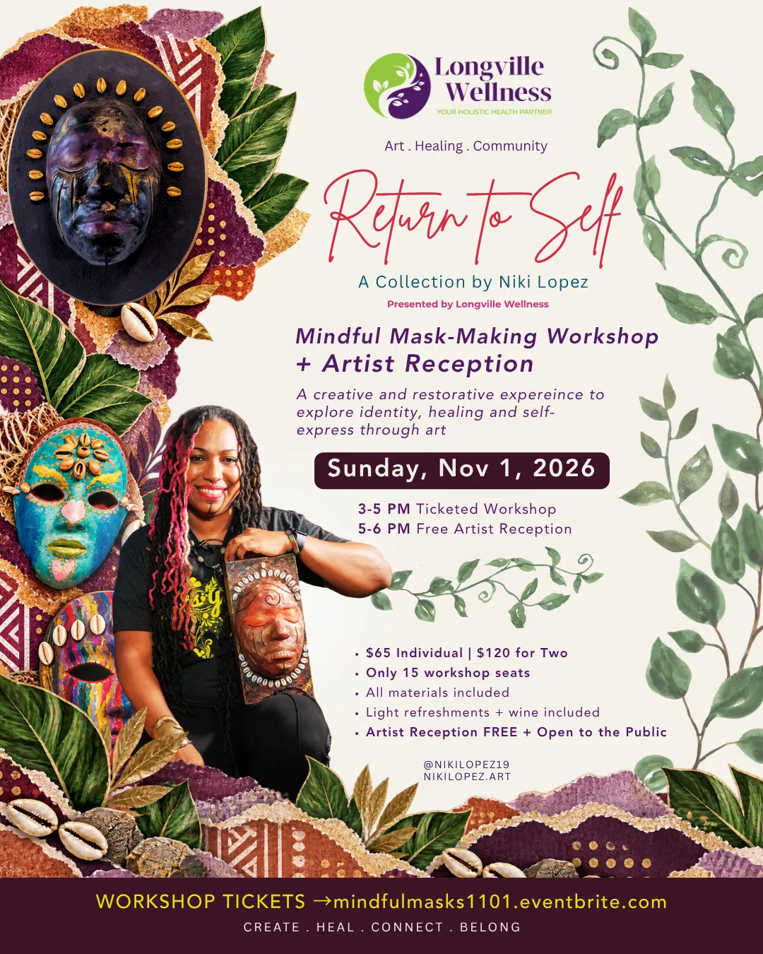 Return to Self: Intimate Mindful Mask-Making Workshop + Artist Reception with Niki Lopez at Longville Wellness