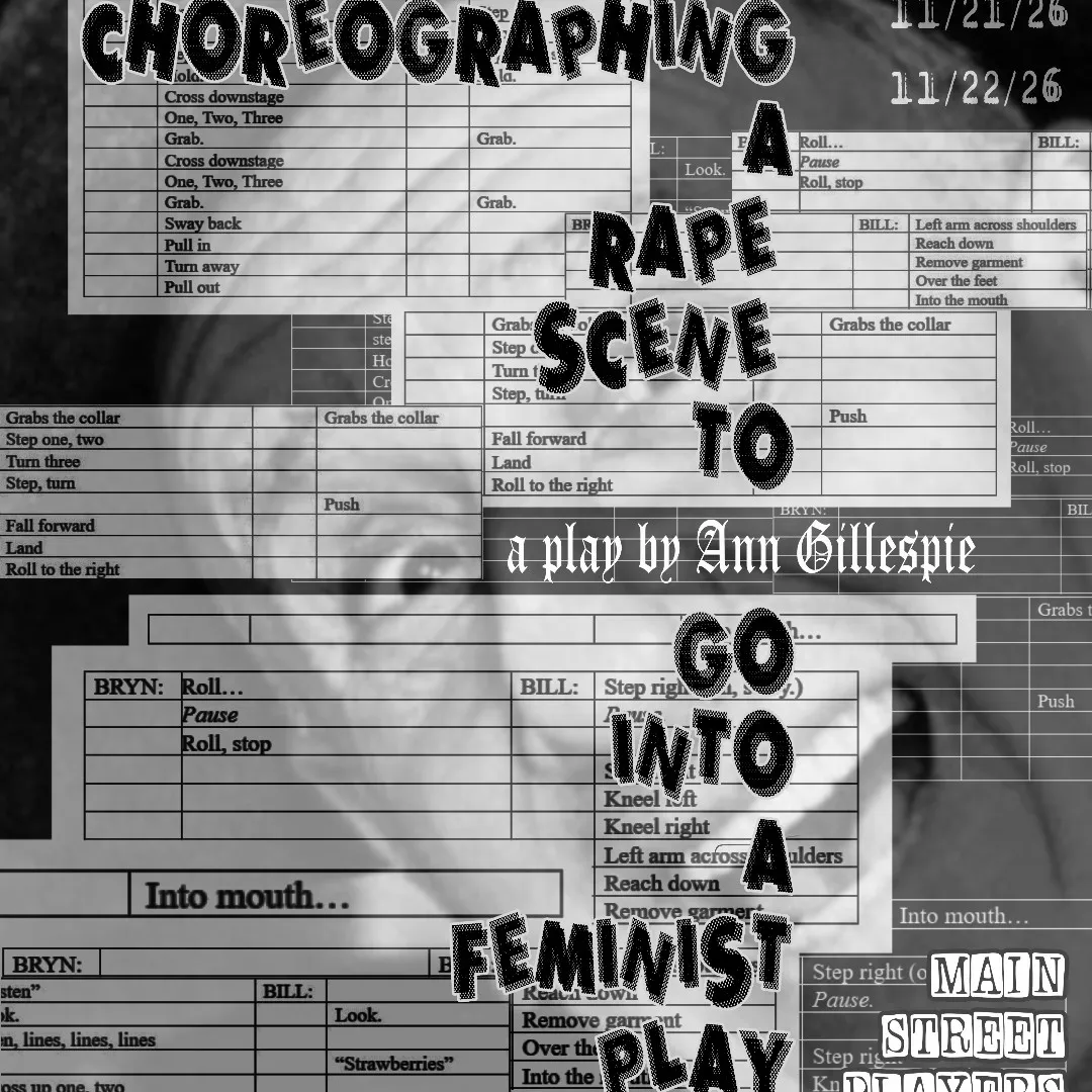 Choreographing a Rape Scene to go into a Feminist Play by Ann Gillespie