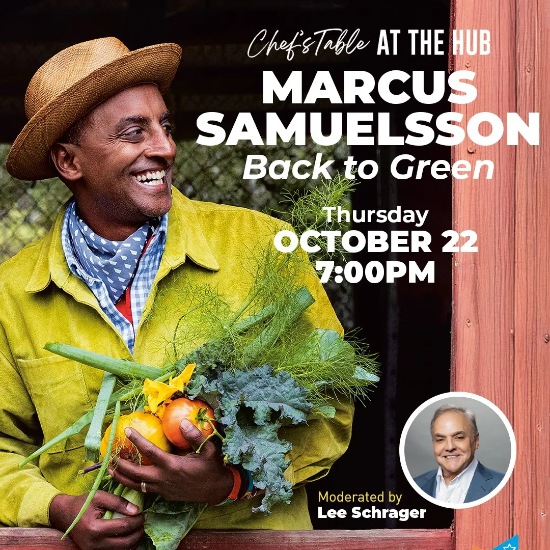 Chef’s Table at The Hub: Marcus Samuelsson on Back to Green