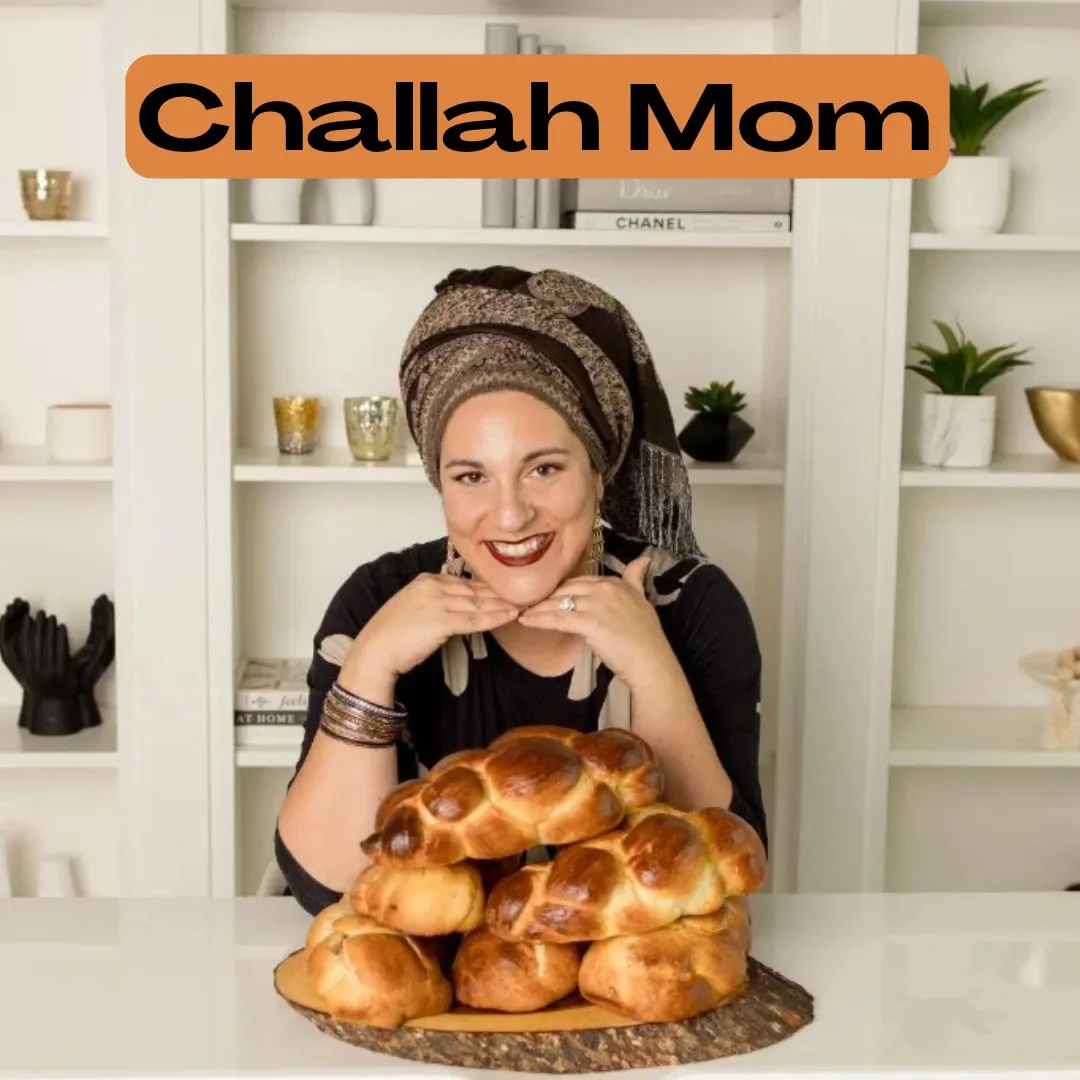 The Challah Mom: A Women only spiritual experience