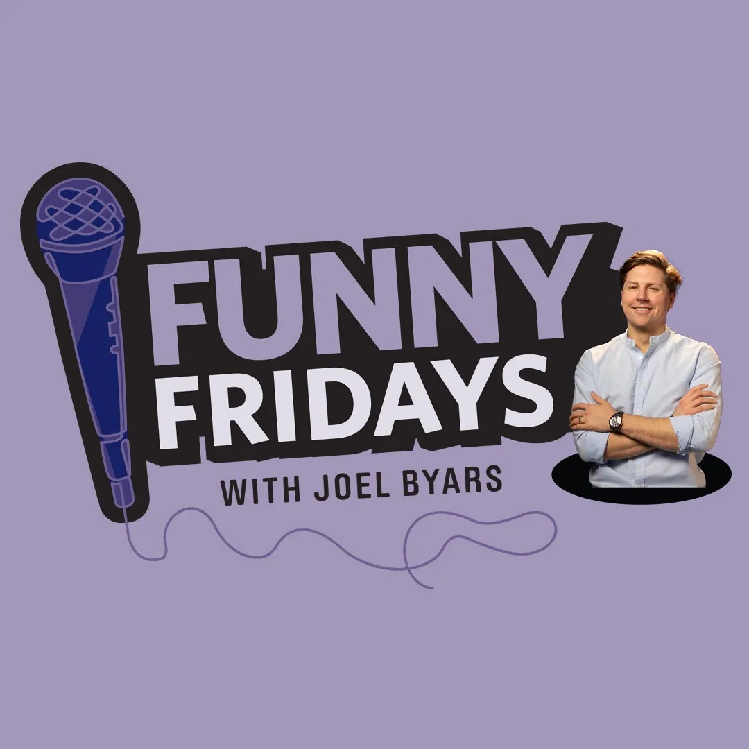 Funny Fridays, Aug 28