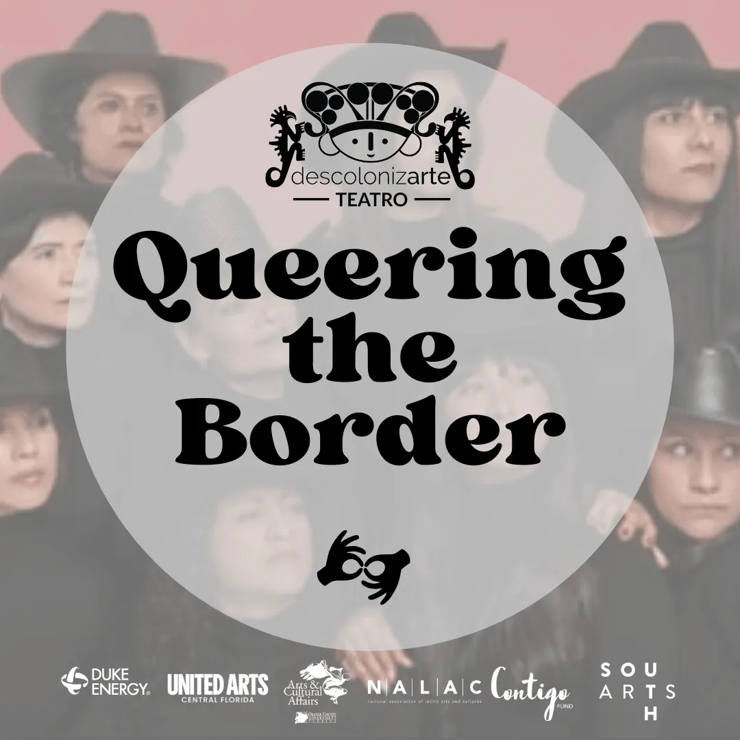 Queering The Border: Que el amor nos haga