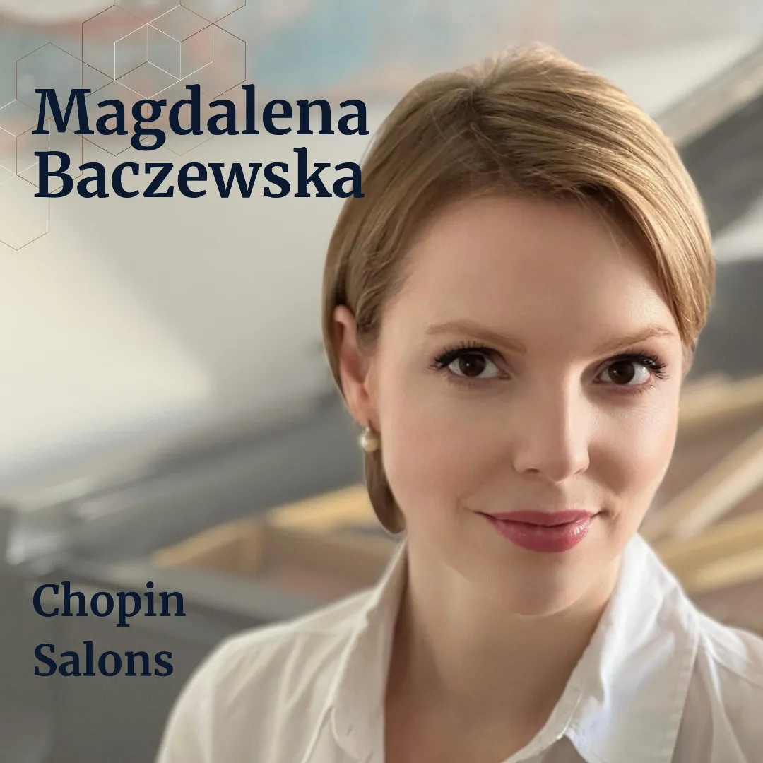 CHOPIN Salons featuring Magdalena Baczewska - Miami Beach