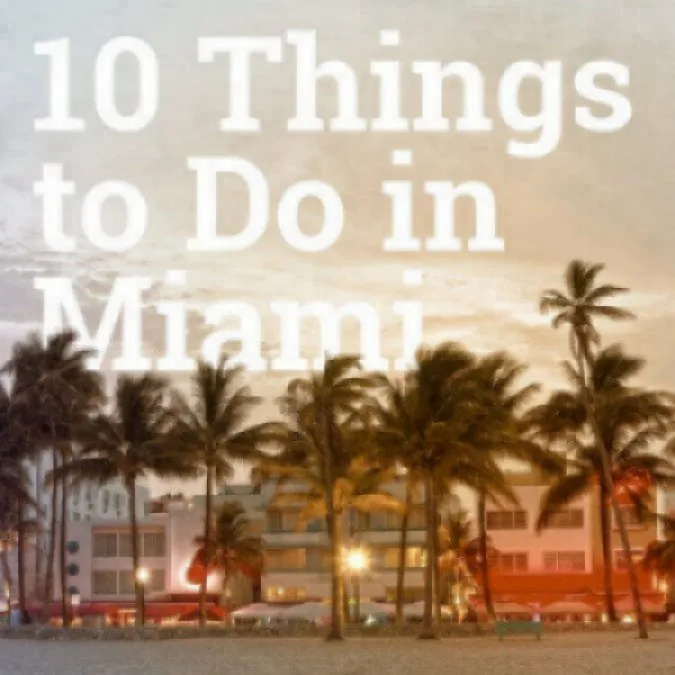 THINGS TO DO IN MIAMI: 10 OF OUR FAVE ART & CULTURE EVENTS!