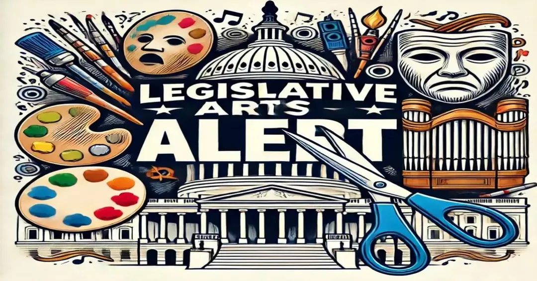 Oppose Drastic Cuts to the National Endowment for the Arts &  Humanities